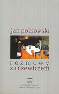 Rozmowy z Różewiczem, Jan Polkowski