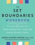 The Set Boundaries Workbook: Practical Exercises for Understanding Your