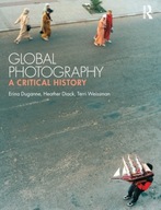 Global Photography: A Critical History Duganne