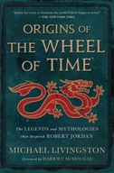 Origins of The Wheel of Time: The Legends and