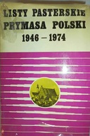 Listy pasterskie Prymasa Polski 1946-1974 -