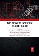 TVET Towards Industrial Revolution 4.0: