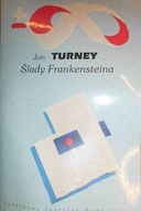 Ślady Frankensteina - Jon Turney