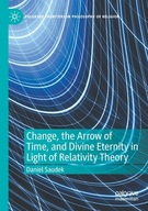 Change, the Arrow of Time, and Divine Eternity in