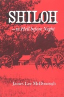 Shiloh In Hell Before Night Mcdonough James Lee