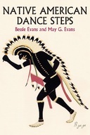 Native American Dance Steps Evans Bessie