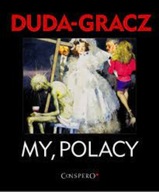 Jerzy Duda-Gracz - My polacy