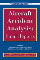 Aircraft Accident Analysis: Final Reports Walters