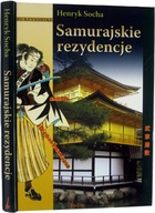 Samurajskie rezydencje Henryk Socha