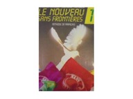 Le Nouveru Sans Frontieres 1 - Praca zbiorowa