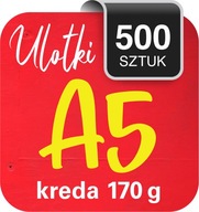 ULOTKI A5 _ 500 SZT. _ KREDA 170 G _ DWUSTRONNE