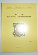 BIULETYN BIBLIOTEKI JAGIELLOŃSKIEJ LIX/2009