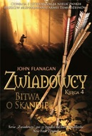 Zwiadowcy T.4 Bitwa o Skandię John Flanagan