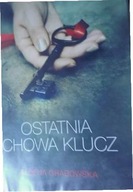 Ostatnia chowa klucz - Ałbena Grabowska