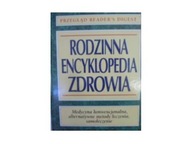 Rodzinna encyklopedia zdrowia - praca zbiorowa