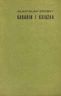 Karabin i książka W Drobny