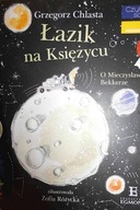 Czytam sobie. Łazik na księżycu - Grzegorz Chlasta
