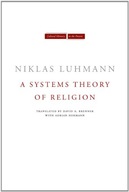 A Systems Theory of Religion Luhmann Niklas