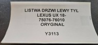 moulding door rear left side Lexus UX 7507676010