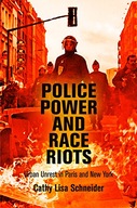 Police Power and Race Riots: Urban Unrest in