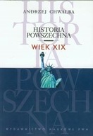 Historia powszechna Wiek XIX - Chwalba Andrzej