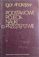 Podstawowe pojęcia nauki o przestępstwie