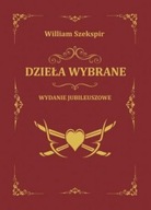 Dzieła wybrane William Szekspir