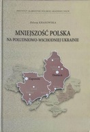 Mniejszość polska na południowo-wschodniej Ukrainie Helena Krasowska BDB