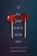 If He Had Been with Me. Laura Nowlin