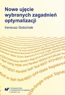 Nowe ujęcie wybranych zagadnień optymalizacji - e-