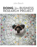 Doing Your Business Research Project JOHN BEECH