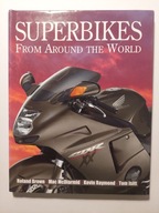Superbikes from Around the World Mac McDiarmid / Roland Brown