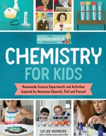 The Kitchen Pantry Scientist Chemistry for Kids: