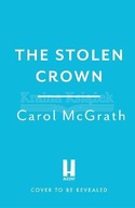 The Stolen Crown: The brilliant new historical