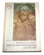 COCHANOVIANA II Materiały do dziejów twórczości Jana Kochanowskiego