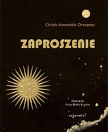 ZAPROSZENIE, ORIAH MOUNTAIN DREAMER