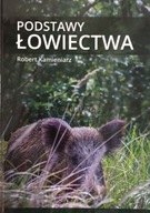 Książka Podstawy Łowiectwa