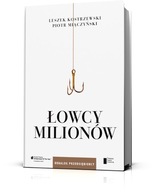 Piotr Miaczynski Leszek Kostrzewski Lowcy milionow