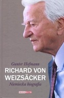 RICHARD VON WEIZSACKER. NIEMIECKA BIOGRAFIA