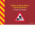 Safety at street works and road works: a code of