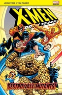 X-Men: The Hidden Years: Destroy All Mutants John