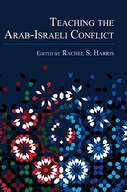 Teaching the Arab-Israeli Conflict Praca zbiorowa