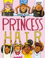 Princess Hair Miller Sharee