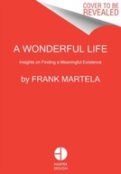 A Wonderful Life: Insights on Finding a