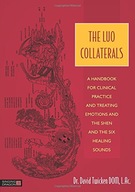 The Luo Collaterals: A Handbook for Clinical