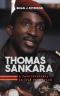 Thomas Sankara: A Revolutionary in Cold War