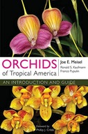 Orchids of Tropical America: An Introduction and