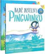 PAKIET BĄDŹ DZIELNY.../ NIEDŹWIADKU MAŁY... GILES ANDREAE, GUY PARKER-REES