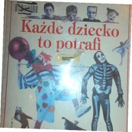 Każde dziecko to potrafi - U.Barff