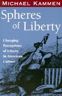 Spheres of Liberty: Changing Perceptions of